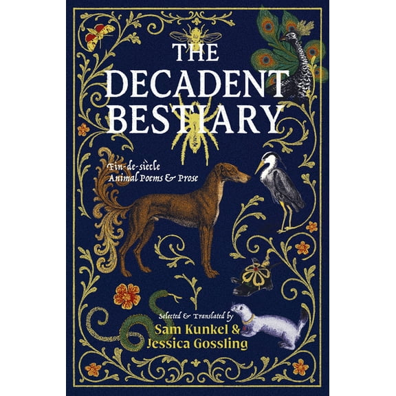 The Decadent Bestiary, (Paperback)