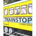 thumbnail image 1 of Trainstop By Lehman, Barbara, 1 of 1