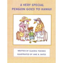 A Very Special Penguin Goes to Hawaii
