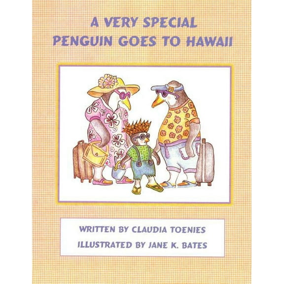 A Very Special Penguin Goes to Hawaii