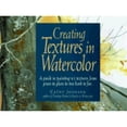 thumbnail image 1 of Pre-Owned Creating Textures in Watercolor : A Guide to Painting 83 Textures from Grass to Glass to Tree Bark to Fur (Hardcover), 1 of 1