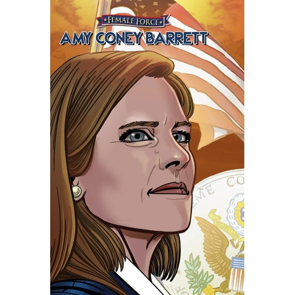 Female Force: Amy Coney Barrett, (Hardcover)