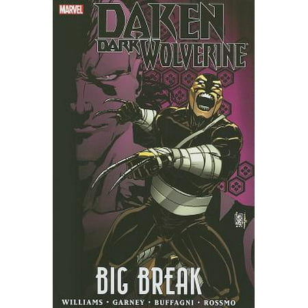 Daken: Dark Wolverine : Big Break (My Best Friend Rob And Big)
