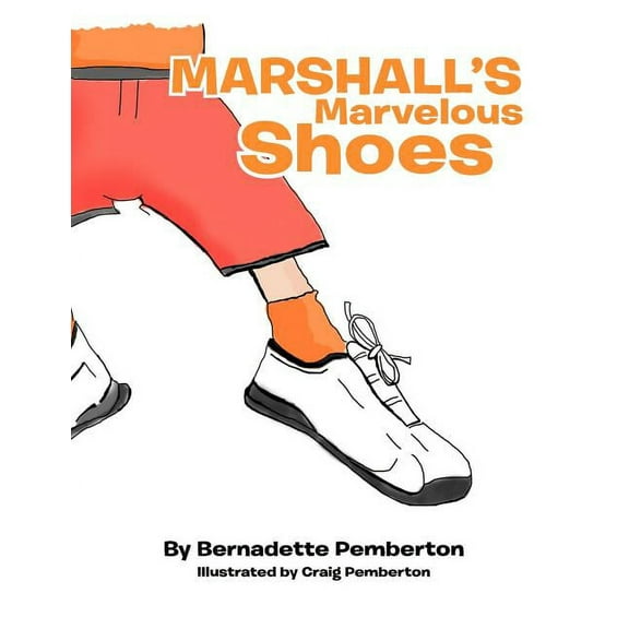 Marshall's Marvelous Shoes, (Paperback)