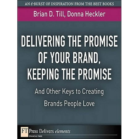 Delivering the Promise of Your Brand - eBook