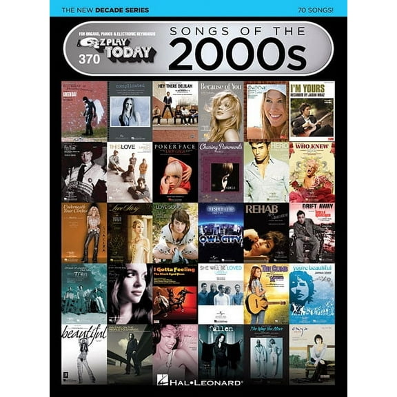 Songs of the 2000s - The New Decade Series: E-Z Play Today Volume 370, (Paperback)