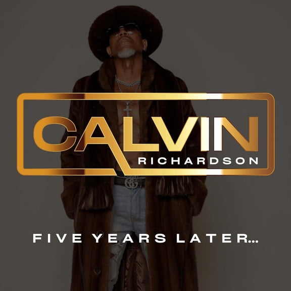 Calvin Richardson - Five Years Later... - Music & Performance - CD