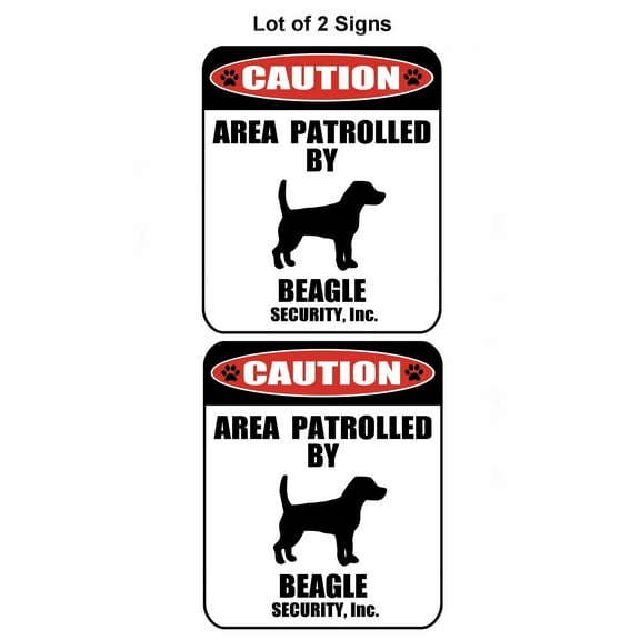 2-Count Caution Area Patrolled by a Beagle 9 inch x 11.5 inch Laminated Dog Sign