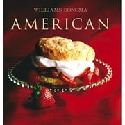 Williams Sonoma Collection: Williams-Sonoma Collection: American (Hardcover)