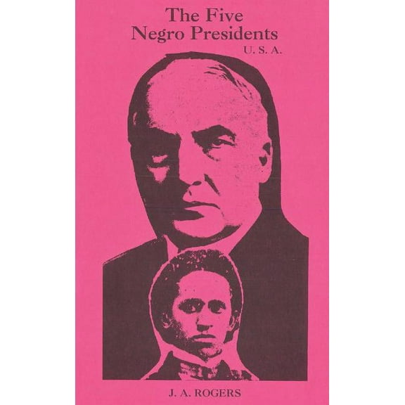 The Five Negro Presidents (Hardcover)