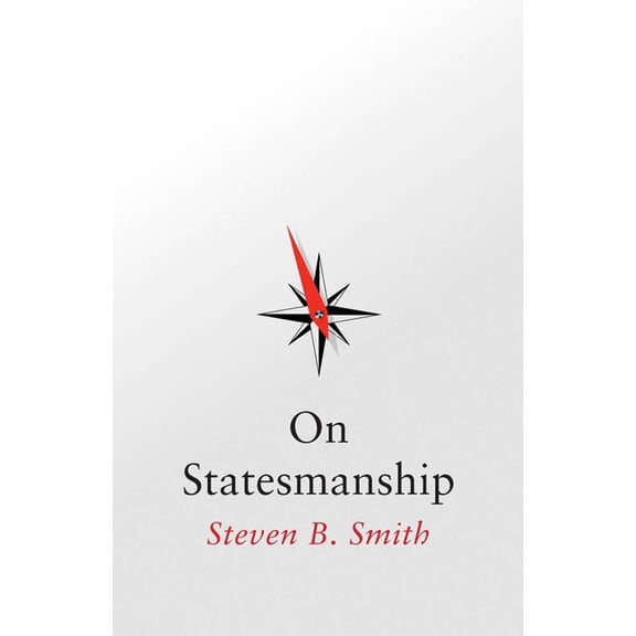 On Statesmanship, (Hardcover)