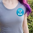 thumbnail image 2 of Ray is Bae Funny Humor Pinback Button Pin, 2 of 5