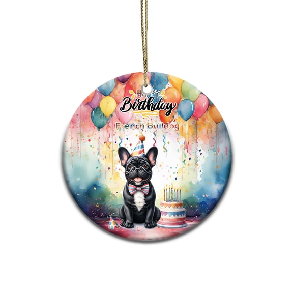 Happy Birthday to French Bulldog Kitten Party Balloons Cake Ceramic Round Ornament Dog Lover Gifts Home Tree Decor - 00027