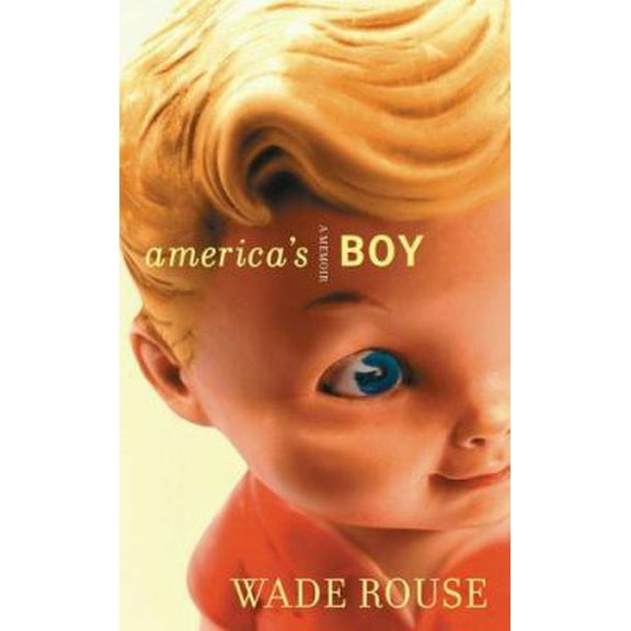 Pre-Owned America's Boy: A Memoir (Hardcover) 0525949348 9780525949343