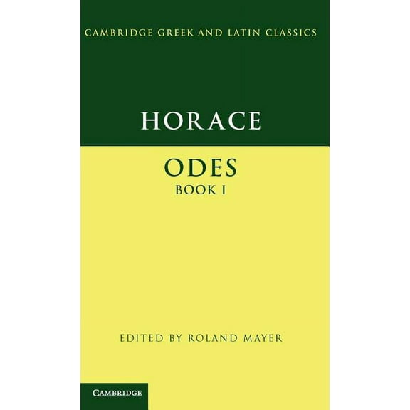 Cambridge Greek and Latin Classics Horace: Odes Book I, (Hardcover)