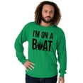 thumbnail image 5 of Funny I'm On a Boat Fishing Joke Long Sleeve TShirt Men Women Brisco Brands M, 5 of 6