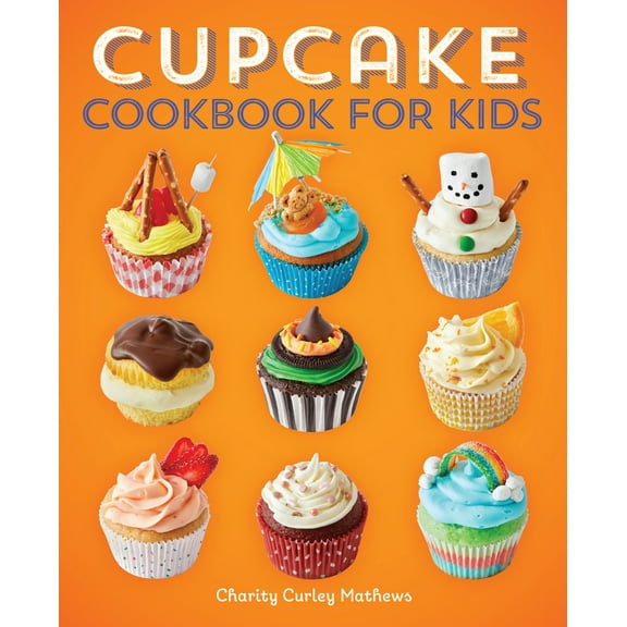 Pre-Owned Cupcake Cookbook for Kids (Paperback) 1647392691 9781647392697