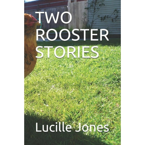 Two Rooster Stories (Paperback)