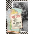 thumbnail image 1 of Pre-Owned Wild Coast: Travels on South America's Untamed Edge (Paperback) 0307473627 9780307473622, 1 of 1