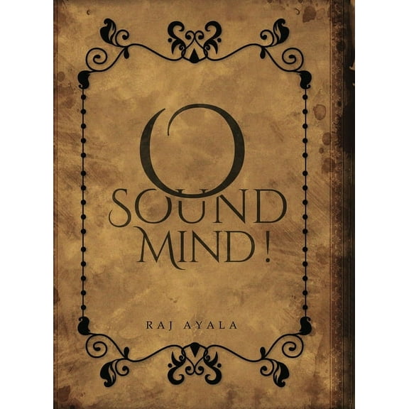 O Sound Mind!, (Hardcover)