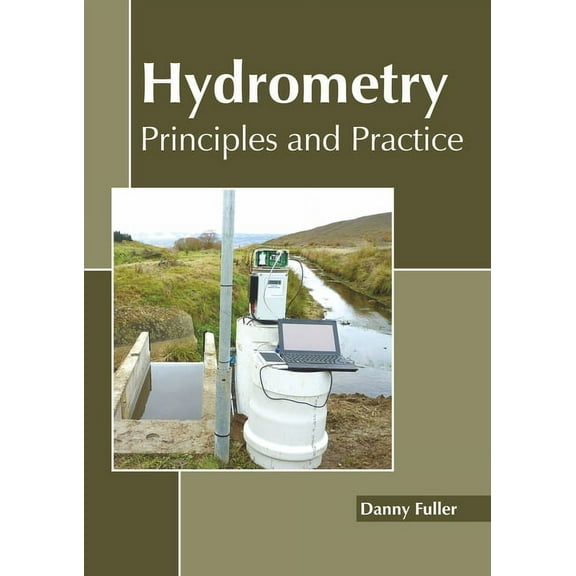 Hydrometry: Principles and Practice, (Hardcover)