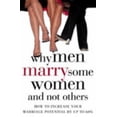 thumbnail image 1 of Pre-Owned Why Men Marry Some Women and Not Others: How to Increase Your Marriage Potential by up to 60% (Paperback) 0007178611 9780007178612, 1 of 1