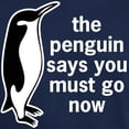thumbnail image 3 of CafePress - The Penguin Says Dark T Shirt - Men's Classic Graphic Cotton T-Shirt, 3 of 4