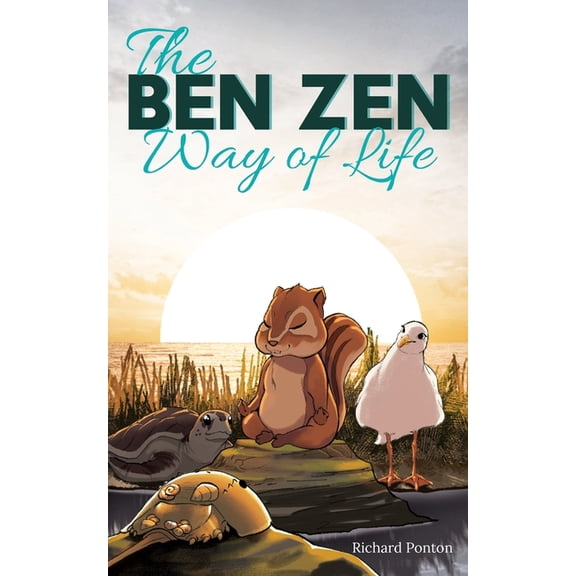 The BEN ZEN Way of Life, (Paperback)