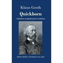 Quickborn : Volksleben in plattdeutschen Gedichten (Hardcover)