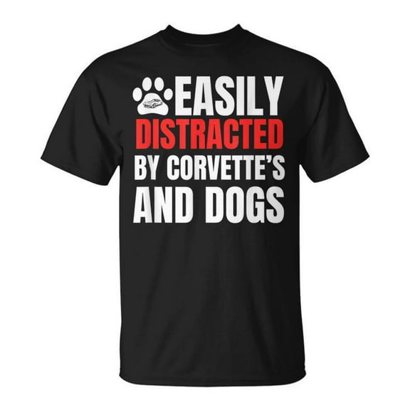 Sam Soft Easily Distracted By Corvette'S And Dogs T-Shirt Unisex Cotton Tee