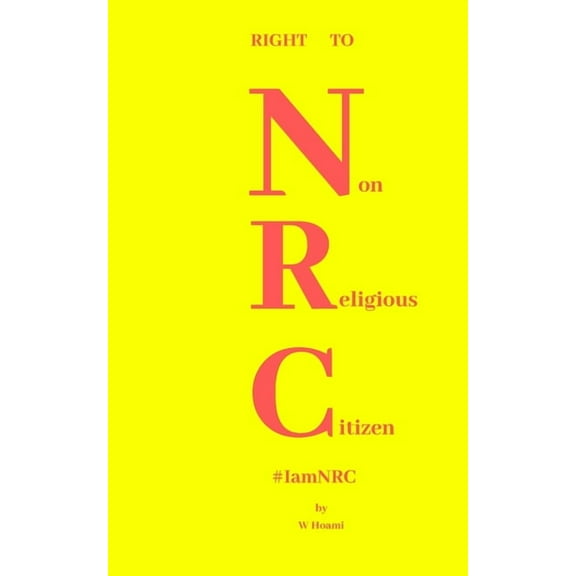 Right To Non Religious Citizen : NRC (Paperback)