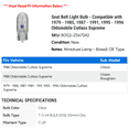 thumbnail image 2 of Seat Belt Light Bulb - Compatible with 1979 - 1985, 1987 - 1991, 1995 - 1996 Oldsmobile Cutlass Supreme 1980 1981 1982 1983 1984 1988 1989 1990, 2 of 2