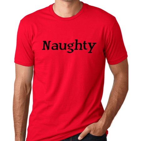 Think Out Loud Apparel Naughty Funny Christmas T-shirt Humor Tee Shirt