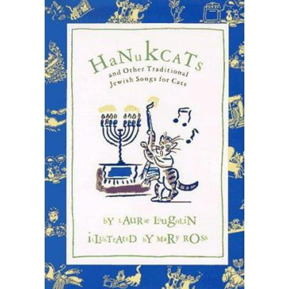 Pre-Owned Hanukcats: And Other Traditional Jewish Songs for Cats (Hardcover) 0811807983 9780811807982