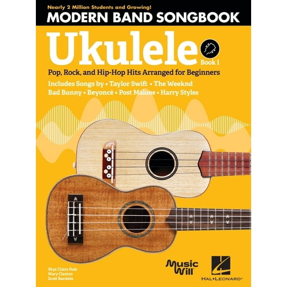 Modern Band Method - Ukulele, Songbook 1: Pop, Rock, and Hip-Hop Hits to Supplement the Modern Band Method, (Paperback)