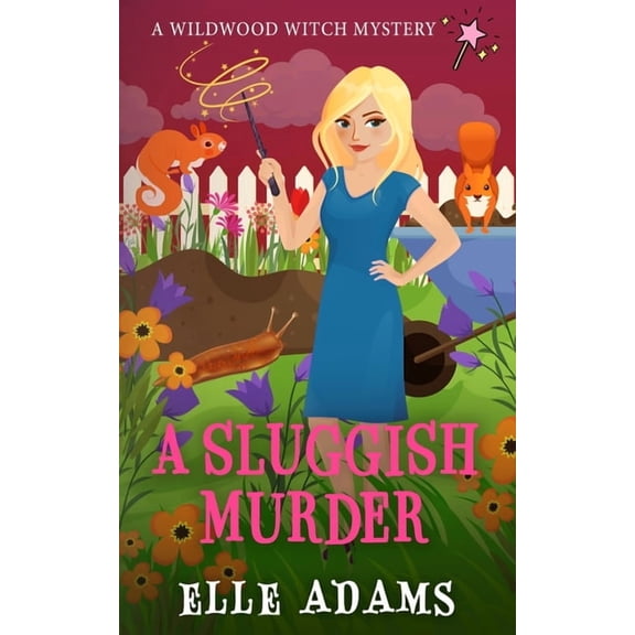 A Wildwood Witch Mystery A Sluggish Murder, Book 7, (Paperback)