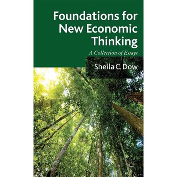 Pre-Owned Foundations for New Economic Thinking: A Collection of Essays, (Hardcover)