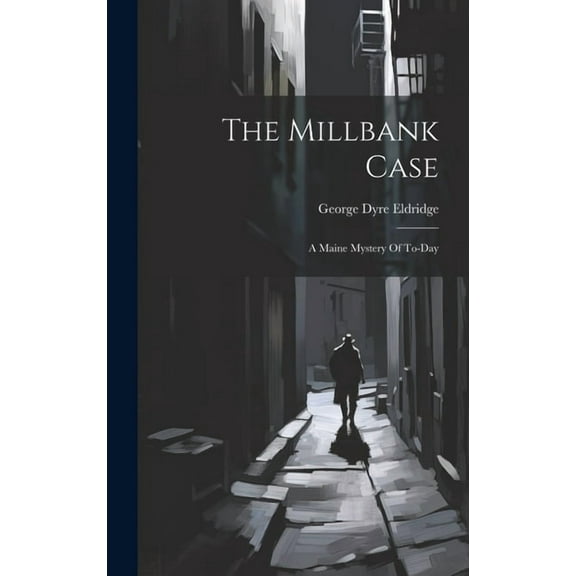 The Millbank Case (Hardcover)