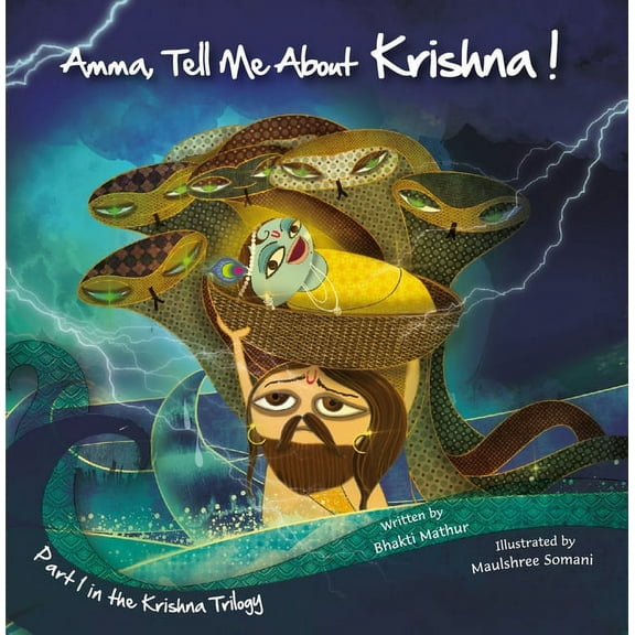 Amma Tell Me about Krishna!: Part 1 in the Krishna Trilogy, (Paperback)