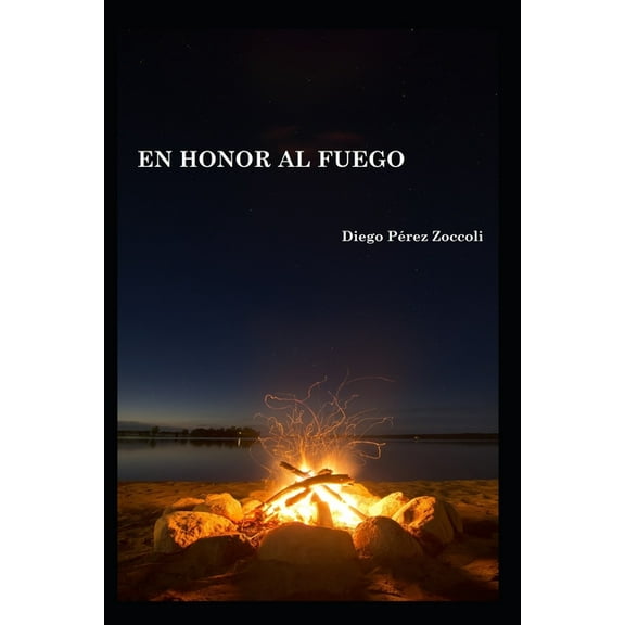 En Honor al Fuego (Paperback)