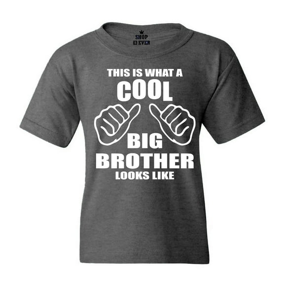 Shop4Ever Kids This Is What A Cool Big Brother Looks Like Graphic Child's Youth T-Shirt Small Dark Heather