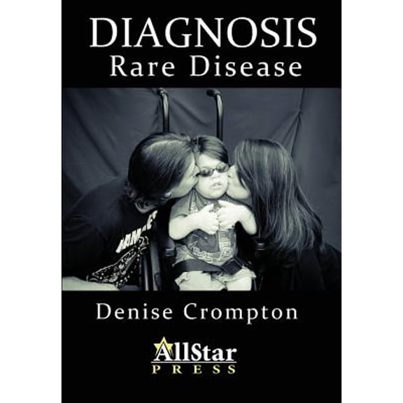Diagnosis: Rare Disease (Paperback)