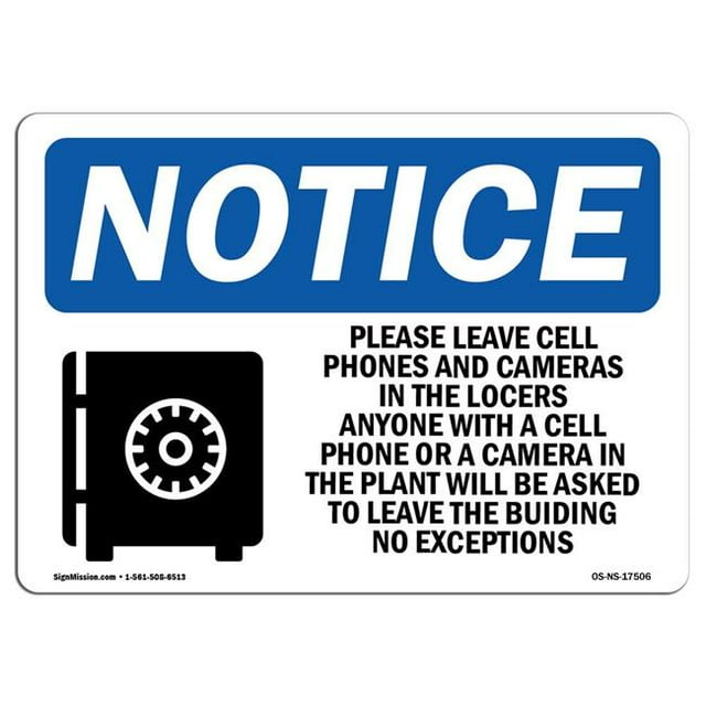 SignMission OS-NS-A-1218-L-17506 12 x 18 in. OSHA Notice Sign - Please Leave Cell Phones & Cameras
