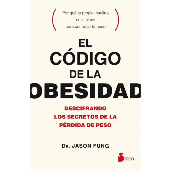 El código de la obesidad SIRIO DR. JASON FUNG