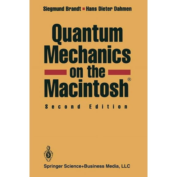 Quantum Mechanics on the Macintosh(r), (Paperback)