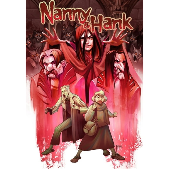 Nanny & Hank: Golden Years, Eternal Fears #1, (Paperback)