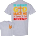 thumbnail image 5 of "When God Made Me He Grinned and Said This’ll Be Fun" Design T-Shirt – Funny 2-Sided Christian Shirt, Full-Color Unisex Tee for Men and Women, Comfortable Cotton Classic Fit, 5 of 7