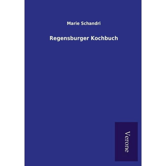 Regensburger Kochbuch (Paperback)