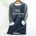 thumbnail image 3 of Perfectbot Women's Yes, I'm Still Freezing Sweatshirt - Fleece & Sherpa Lined Warm Pullover for Winter Loungewear, 3 of 3