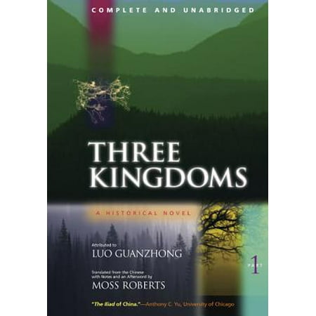 Three Kingdoms, A Historical Novel : Complete and (10 Best Historical Novels)